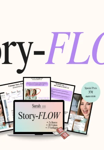 Story-FLOW: Dein Schlüssel zu INSTANT Stories, die verkaufen!
